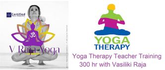 Yoga Therapy TTC
by Vasiliki Raja (International Yoga Therapist C-IAYT)
